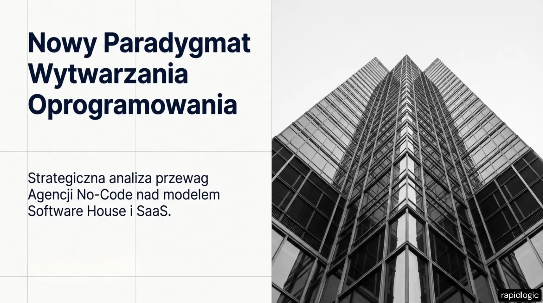 Agencja No-Code vs Software House i SaaS — nowy paradygmat wytwarzania oprogramowania